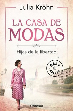 Cover La casa de modas : hijas de la libertad