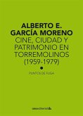 Cine, ciudad y patrimonio en Torremolinos, 1959-1979