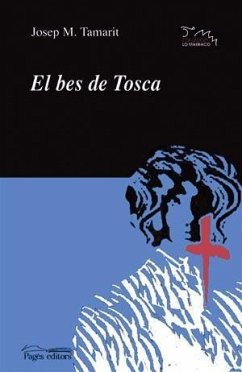 El bes de Tosca - Tamarit Sumalla, Josep Maria; Tamarit Sumalla, Josep Maria