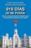 919 días ¡sí se podía! : cómo el Ayuntamiento de Madrid puso la economía al servicio de la gente
