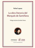 La obra literaria del marqués de Santillana