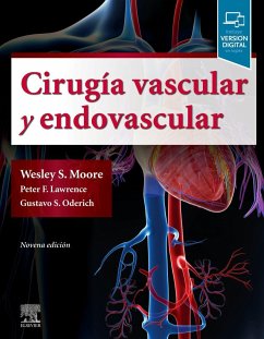 Cirugía vascular y endovascular : una revisión exhaustiva - Moore, Wesley S.