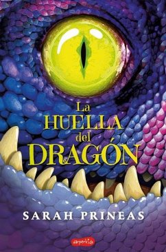 La Huella del Dragón (Dragonfell - Spanish Edition) - Prineas, Sarah