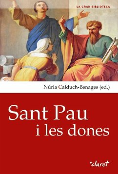 Sant Pau i les dones - Calduch-Benages, Nuria