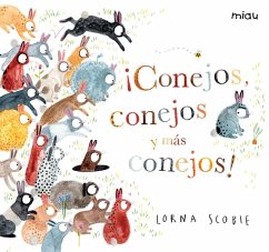 ¡Conejos, conejos y más conejos! - Scobie, Lorna