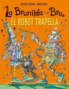 El robot trapella - Paul, Korky; Thomas, Valerie