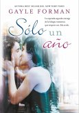 Solo un año