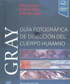 Guía fotográfica de disección del cuerpo humano - Loukas, Marios