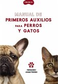 Manual de primeros auxilios para perros y gatos