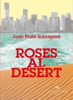 Roses al desert - Prats Sobrepere, Joan