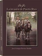 1898, la invasión de Puerto Rico - Lorente García, Rocío; Rovira Murillo, José Enrique