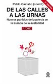 De las calles a las urnas : nuevos partidos de izquierda en la Europa de la austeridad