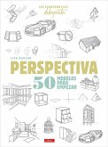 Los cuadernos del dibujante. Perspectiva Los cuadernos del dibujante. Perspectiva