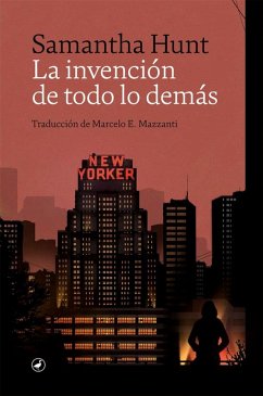 Cover La invención de todo lo demás