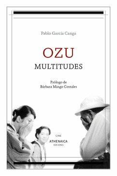 Ozu : multitudes - García Canga, Pablo; Rocío Lorente García; García Canga, Pablo