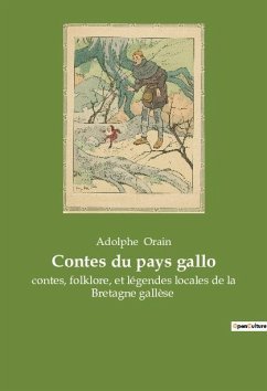 Contes du pays gallo - Orain, Adolphe
