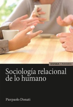 Sociología relacional de lo humano - Donati, Pierpaolo