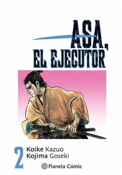 Asa el ejecutor 2 - Koike, Kazuo Asa el ejecutor 2 - Koike, Kazuo