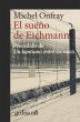 El sueño de Eichmann : precedido de Un... - Bild 1