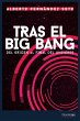 Tras el big bang : del origen al final... - Bild 1