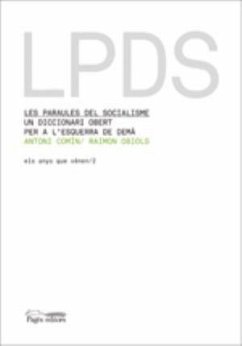 Les paraules del socialisme : un diccionari obert per a l'esquerra de Demà - Obiols Germà, Raimón; Comín Oliveres, Antoni