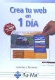CREAR TU WEB EN 1 DÍA CREAR TU WEB EN 1 DÍA