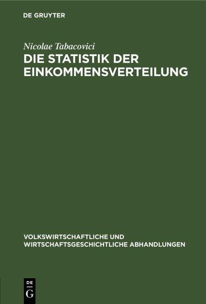 Die Statistik der Einkommensverteilung Die Statistik der Einkommensverteilung