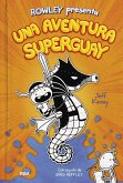 Rowley presenta una aventura superguay