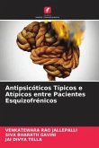 Antipsicóticos Típicos e Atípicos entre Pacientes Esquizofrénicos