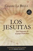 Los jesuitas : del Vaticano II al papa Francisco