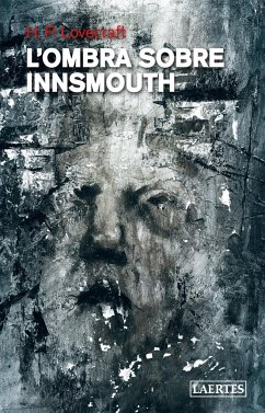 L'ombra sobre Innsmouth - Howard Phillips Lovecraft; Lovecraft, H. P.