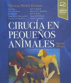 Cirugía en pequeños animales - Fossum, Theresa Welch