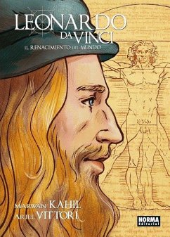 Leonardo da Vinci : el renacimiento del mundo - Kahil, Marwan; Vittori, Ariel