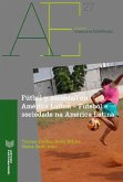 Fútbol y sociedad en América Latina - Futebol e sociedade na América Latina