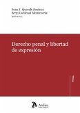 Derecho penal y libertad de expresión Derecho penal y libertad de expresión