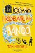 Cómo Robar Un Banco (How to Rob a Bank... - Bild 1