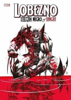 Cover Lobezno: Blanco, negro y sangre