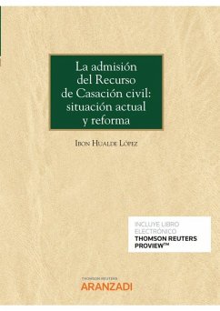 Cover Admisión del recurso de casación civil: situación actual y reforma