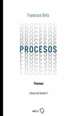 Procesos : poemas - Ortiz Ibáñez, Francisco