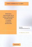 Relaciones contractuales de la cadena alimentaria : estudio desde el análisis económico del derecho