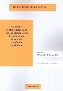 Cover Relaciones contractuales de la cadena alimentaria : estudio desde el análisis económico del derecho