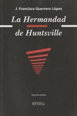 La hermandad de Huntsville