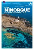 Minorque : Une promenade sur l'île