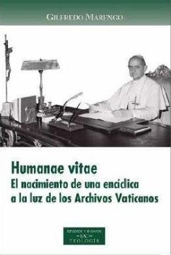 Cover Humanae vitae : el nacimiento de una encíclica a la luz de los Archivos Vaticanos