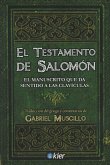 El testamento de Salomón : el manuscrito que da sentido a las clavículas