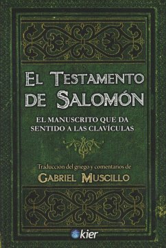 El testamento de Salomón : el manuscrito que da sentido a las clavículas - Muscillo, Gabriel