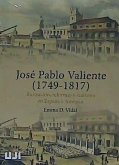 José Pablo Valiente, 1749-1817 : Ilustración, reformas y realismo en España y América
