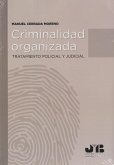 Criminalidad organizada : tratamiento policial y judicial