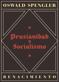 Prusianidad y socialismo - Spengler, Oswald; Molina Cano, Jerónimo