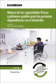 UF0121 - Mejora de las capacidades físicas y primeros auxilios para las personas dependientes en el domicilio